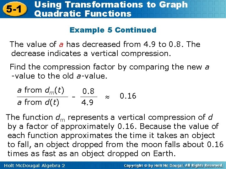 5 -1 Using Transformations to Graph Quadratic Functions Example 5 Continued The value of