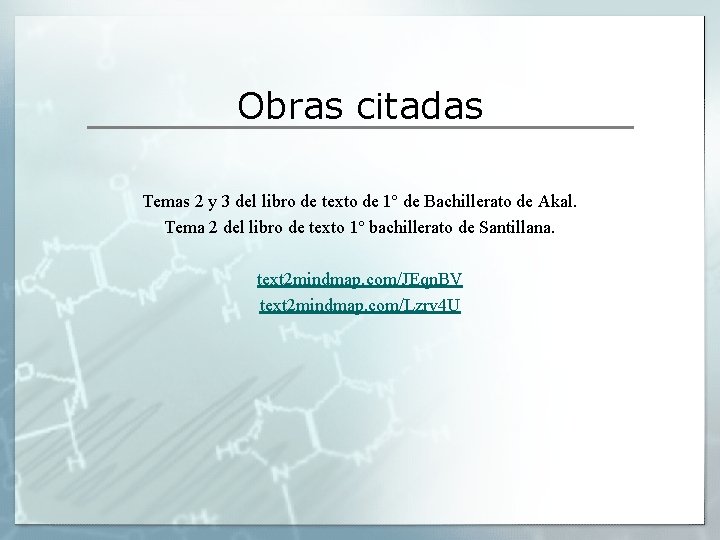 Obras citadas Temas 2 y 3 del libro de texto de 1º de Bachillerato Obras citadas Temas 2 y 3 del libro de texto de 1º de Bachillerato