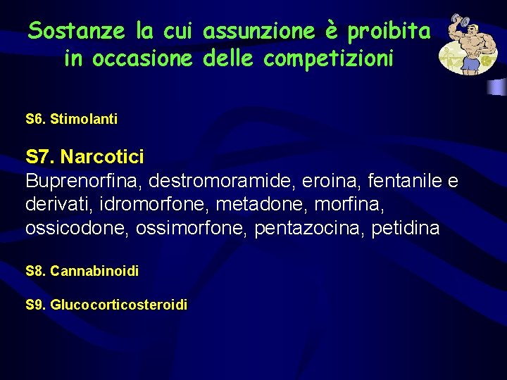 Sostanze la cui assunzione è proibita in occasione delle competizioni S 6. Stimolanti S