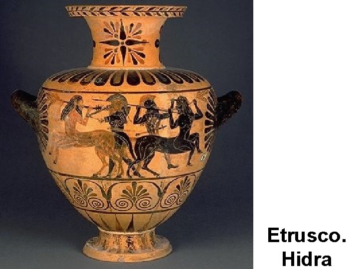 Etrusco. Hidra 