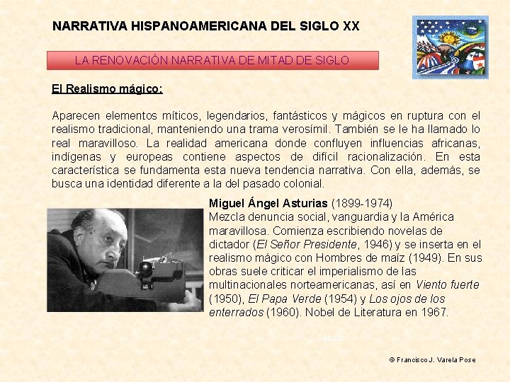 NARRATIVA HISPANOAMERICANA DEL SIGLO XX LA RENOVACIÓN NARRATIVA DE MITAD DE SIGLO El Realismo