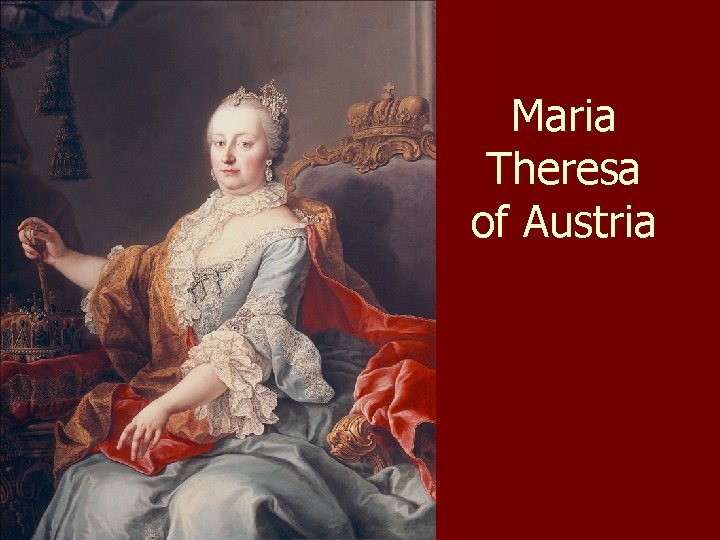 Maria Theresa of Austria 