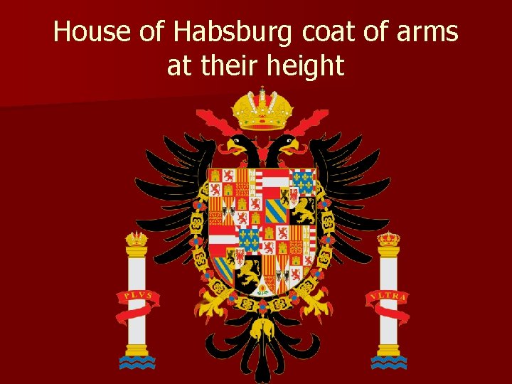 House of Habsburg coat of arms at their height 