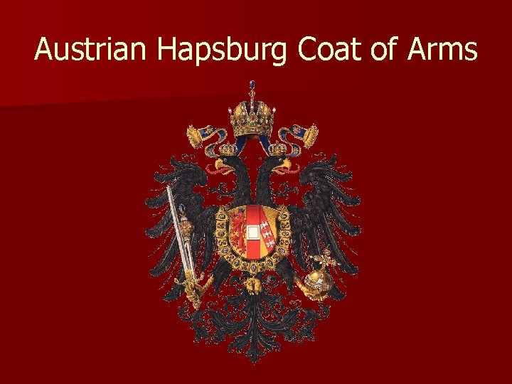 Austrian Hapsburg Coat of Arms 