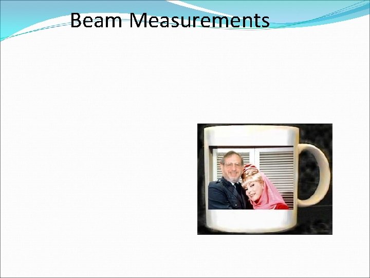 Beam Measurements 