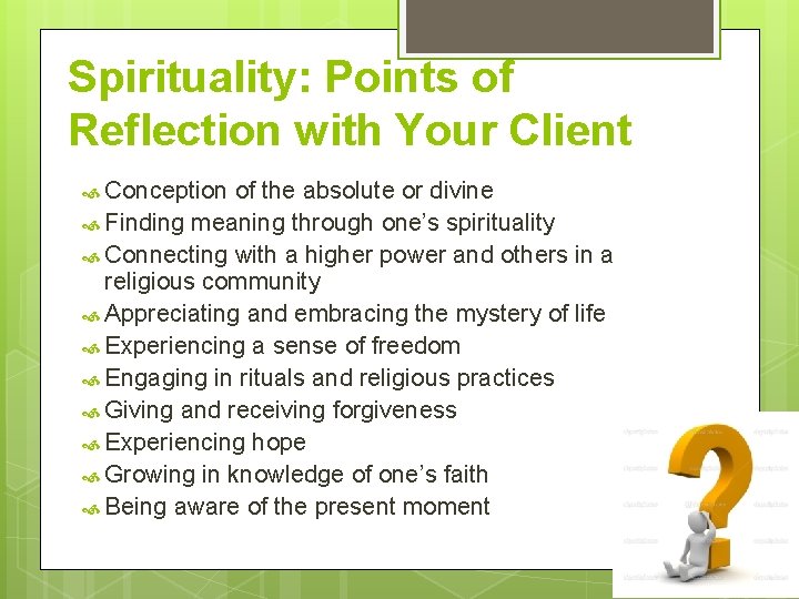 Spirituality: Points of Reflection with Your Client Conception of the absolute or divine Finding