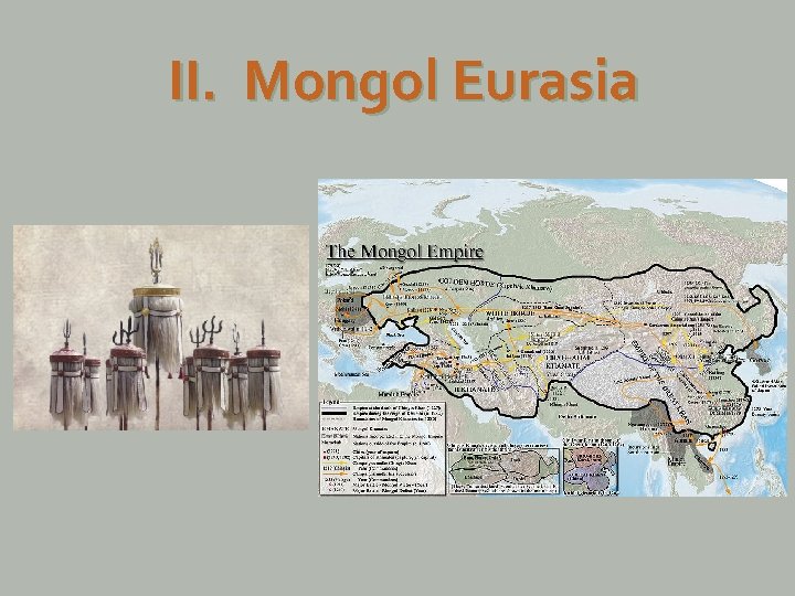 II. Mongol Eurasia 