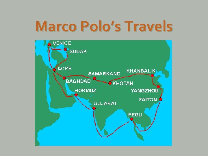 Marco Polo’s Travels 