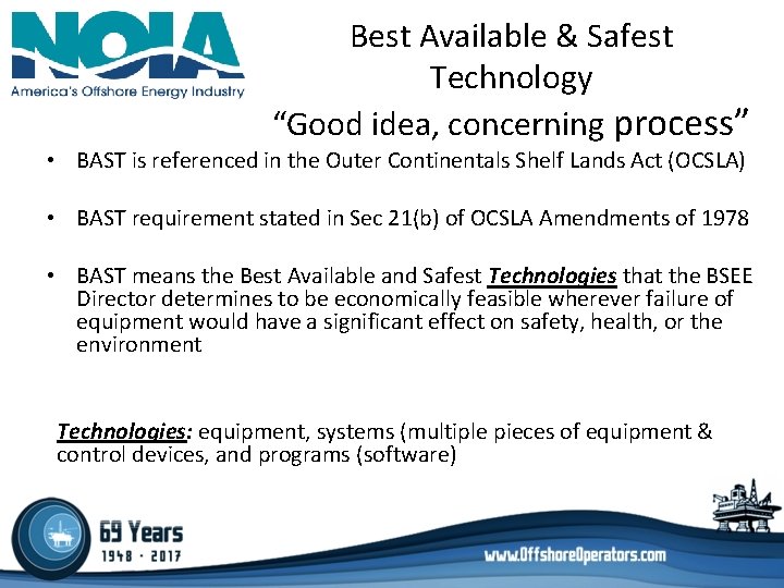 Best Available & Safest Technology “Good idea, concerning process” • BAST is referenced in Best Available & Safest Technology “Good idea, concerning process” • BAST is referenced in