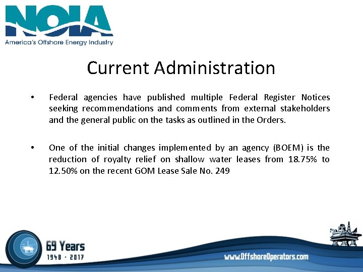 Current Administration • Federal agencies have published multiple Federal Register Notices seeking recommendations and Current Administration • Federal agencies have published multiple Federal Register Notices seeking recommendations and
