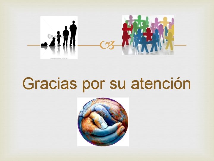Gracias por su atención Gracias por su atención