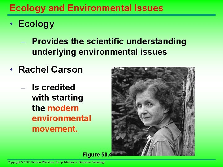 Ecology and Environmental Issues • Ecology – Provides the scientific understanding underlying environmental issues