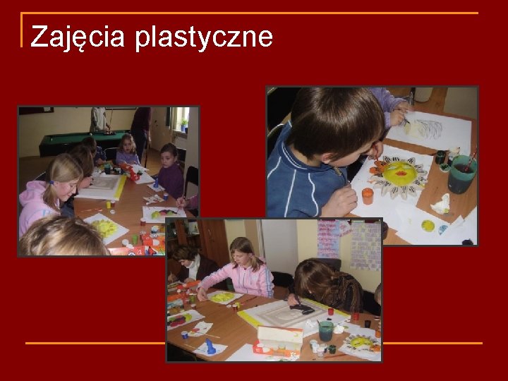 Zajęcia plastyczne 