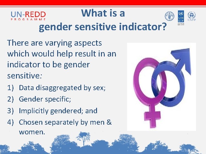 What is a gender sensitive indicator? There are varying aspects which would help result