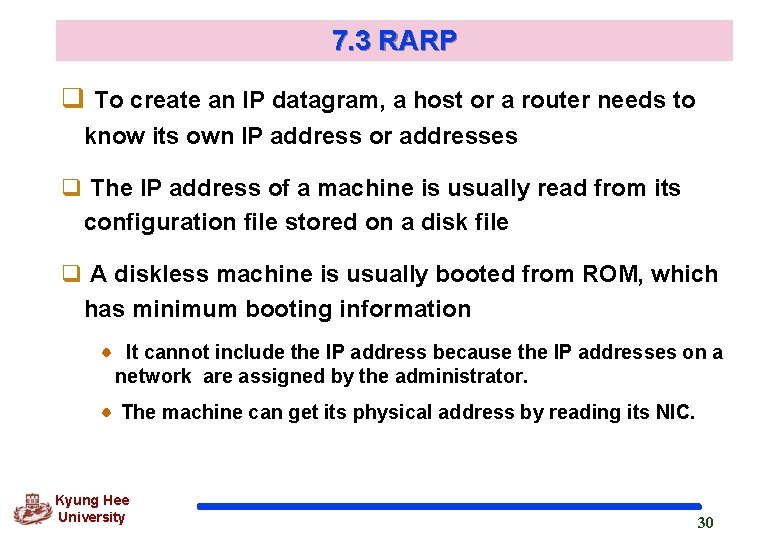 7. 3 RARP q To create an IP datagram, a host or a router 7. 3 RARP q To create an IP datagram, a host or a router