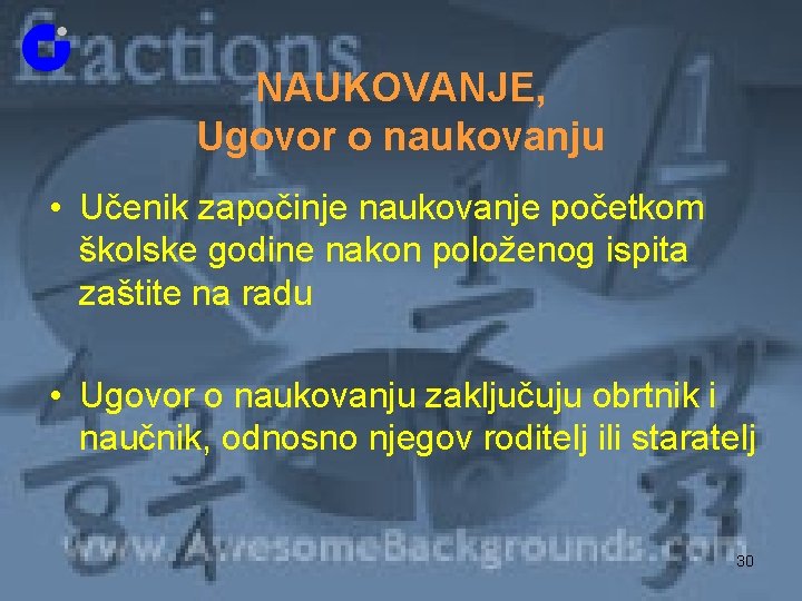 NAUKOVANJE, Ugovor o naukovanju • Učenik započinje naukovanje početkom školske godine nakon položenog ispita