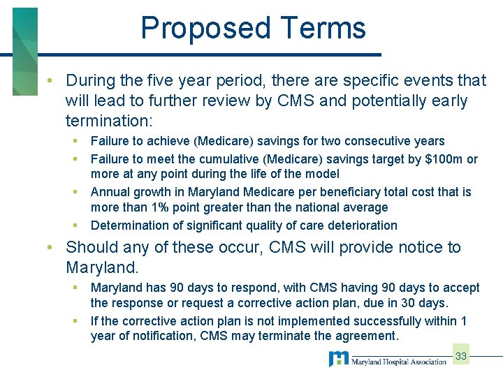 Proposed Terms • During the five year period, there are specific events that will