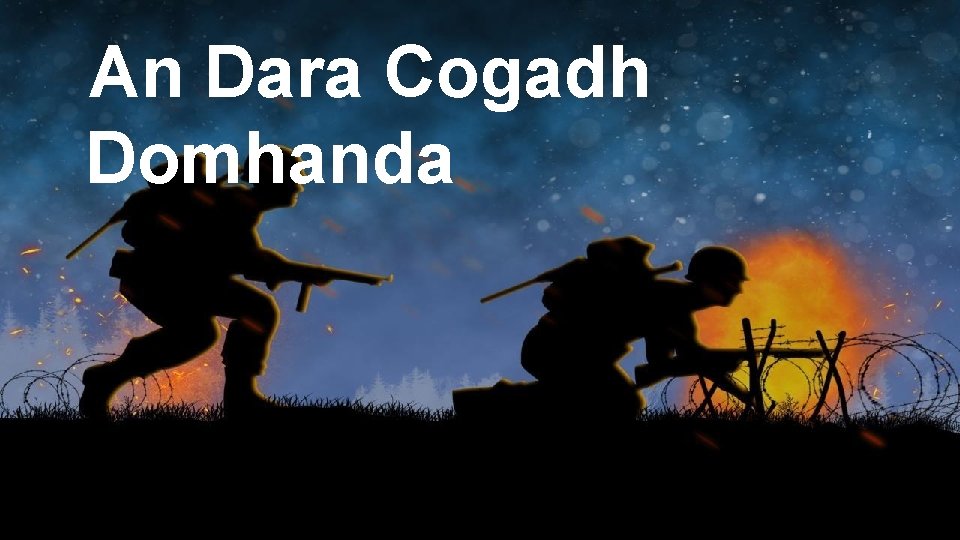 An Dara Cogadh Domhanda 