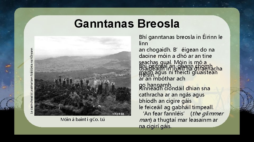 Le caoinchead ó Leabharlann Náisiúnta na hÉireann Ganntanas Breosla Móin á baint i g.