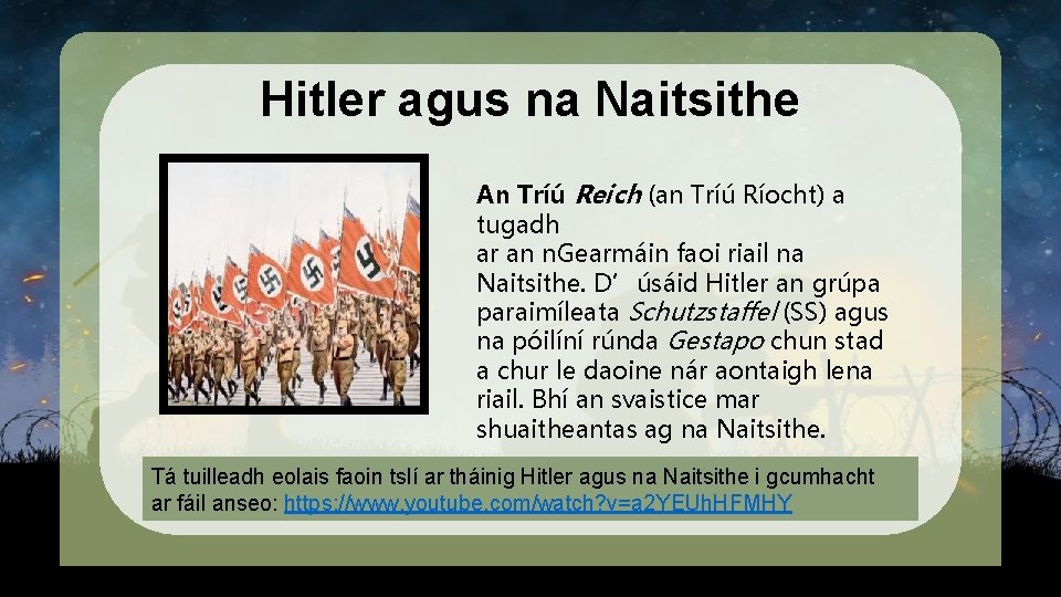 Hitler agus na Naitsithe An Tríú Reich (an Tríú Ríocht) a tugadh ar an