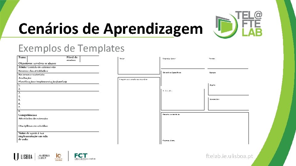 Cenários de Aprendizagem Exemplos de Templates ftelab. ie. ulisboa. pt 