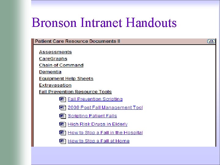Bronson Intranet Handouts 