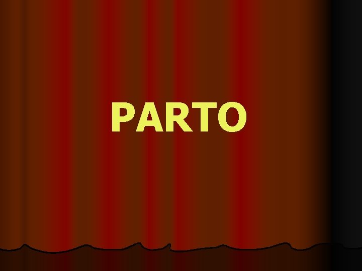 PARTO 