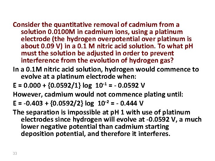 Consider the quantitative removal of cadmium from a solution 0. 0100 M in cadmium