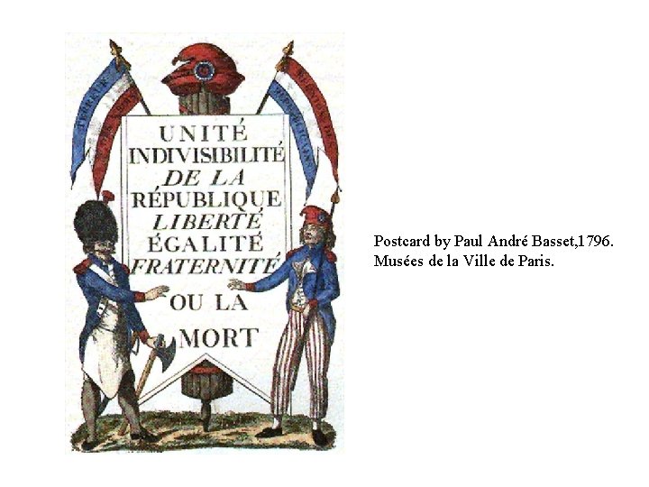 Postcard by Paul André Basset, 1796. Musées de la Ville de Paris. 