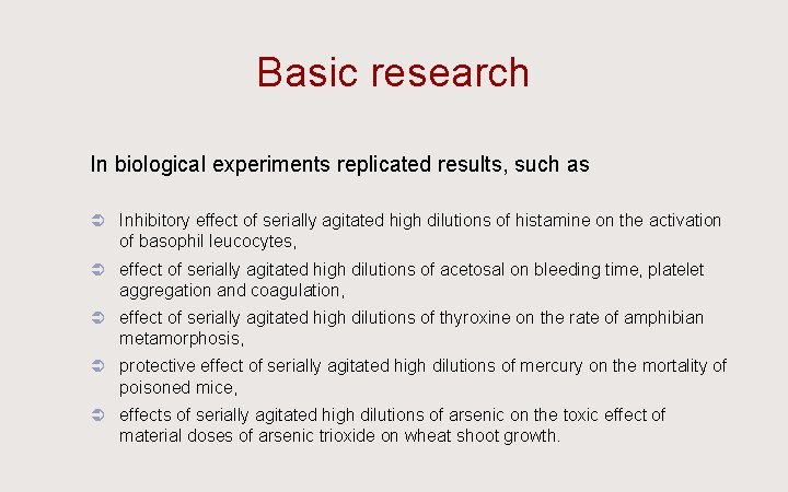 Basic research Ü In biological experiments replicated results, such as Ü Inhibitory effect of