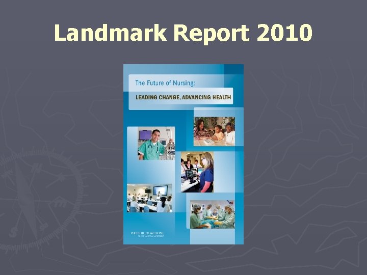 Landmark Report 2010 Landmark Report 2010