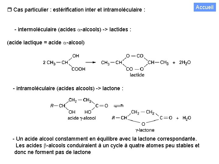  Cas particulier : estérification inter et intramoléculaire : Accueil - intermoléculaire (acides a-alcools)