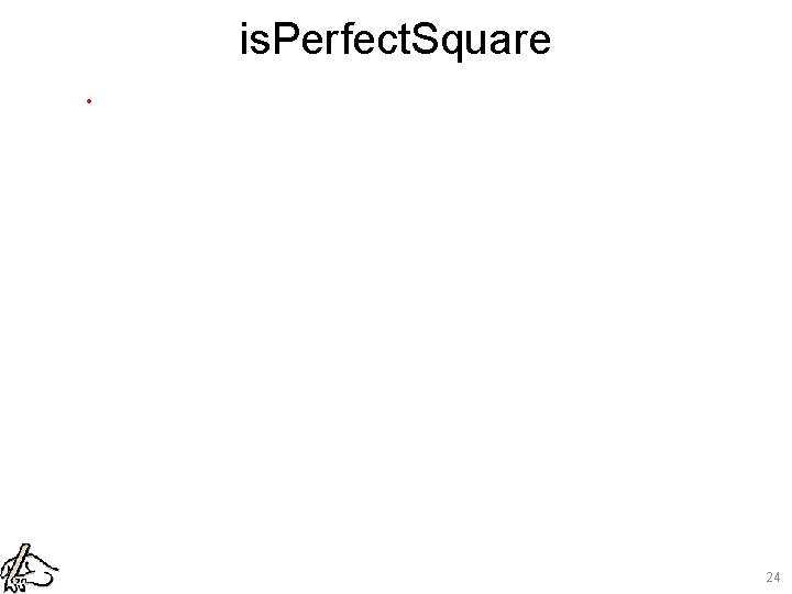 is. Perfect. Square. 24 