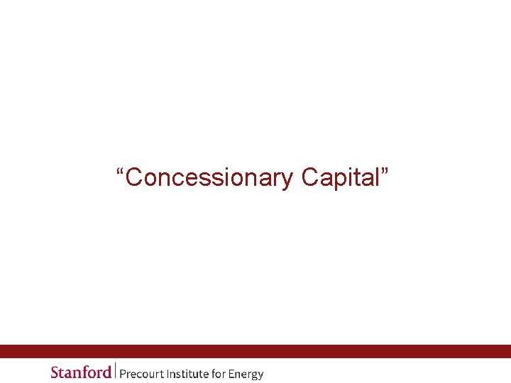 “Concessionary Capital” 