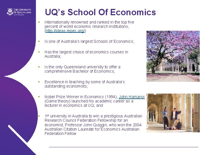 UQ’s School Of Economics § Internationally renowned and ranked in the top five percent