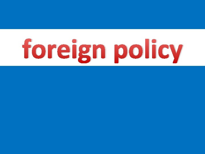 foreign policy 