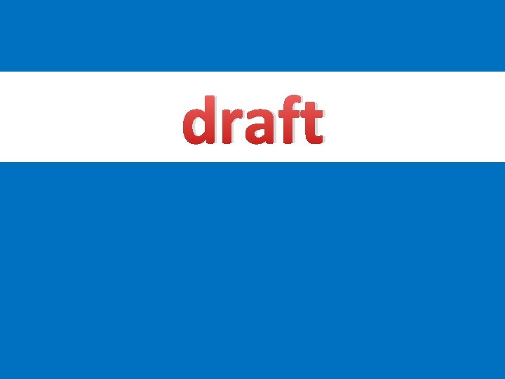 draft 