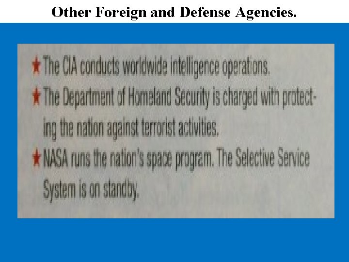 Other Foreign and Defense Agencies. 