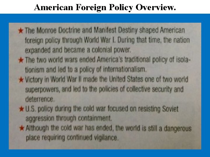 American Foreign Policy Overview. 