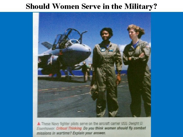 Should Women Serve in the Military? 