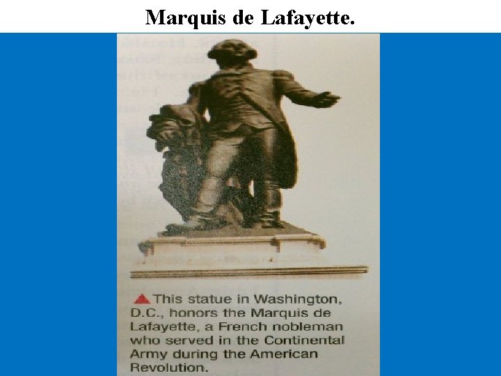 Marquis de Lafayette. 