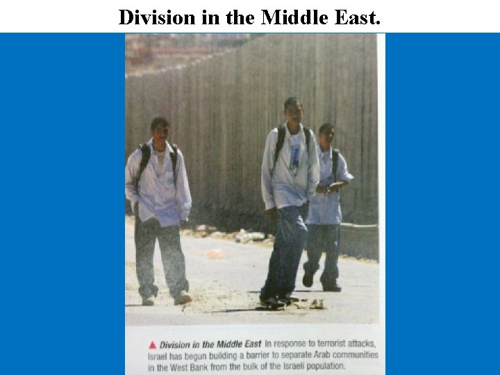 Division in the Middle East. 