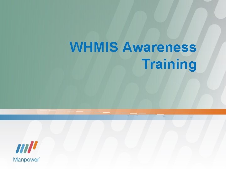 WHMIS Awareness Training 