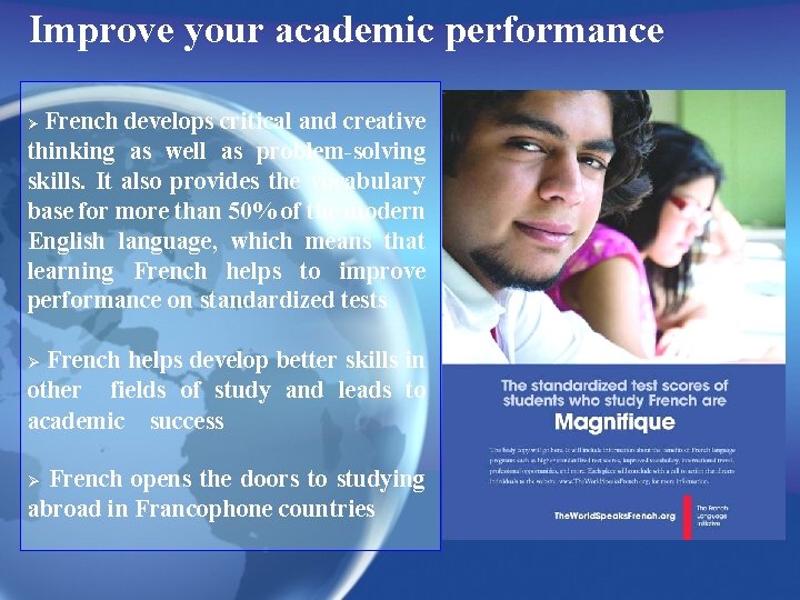 Improve your academic performance French develops critical and creative thinking as well as problem-solving