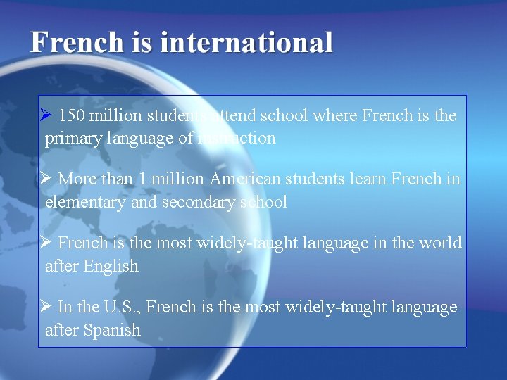  150 million students attend school where French is the primary language of instruction