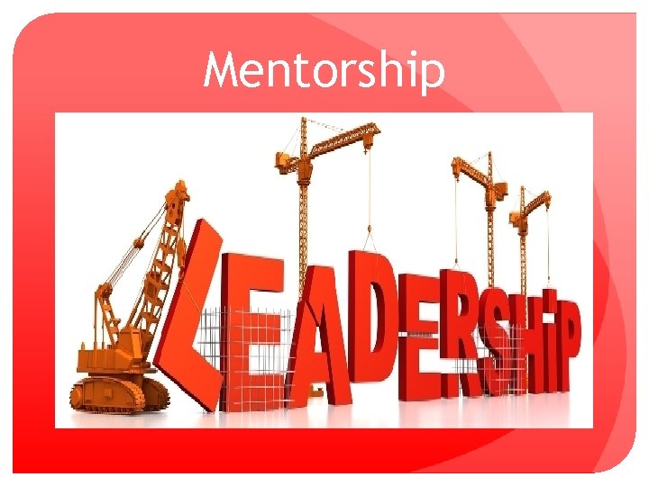 Mentorship 