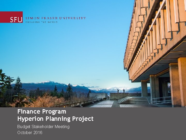 Finance Program Hyperion Planning Project Budget Stakeholder Meeting October 2016 