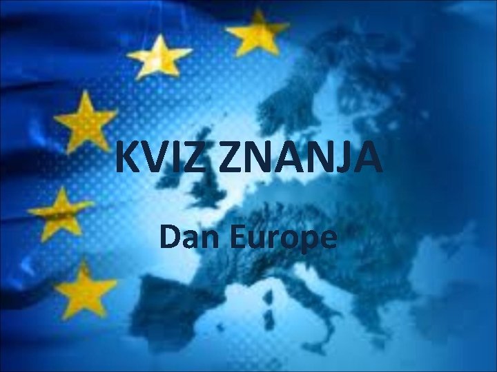 KVIZ ZNANJA Dan Europe 