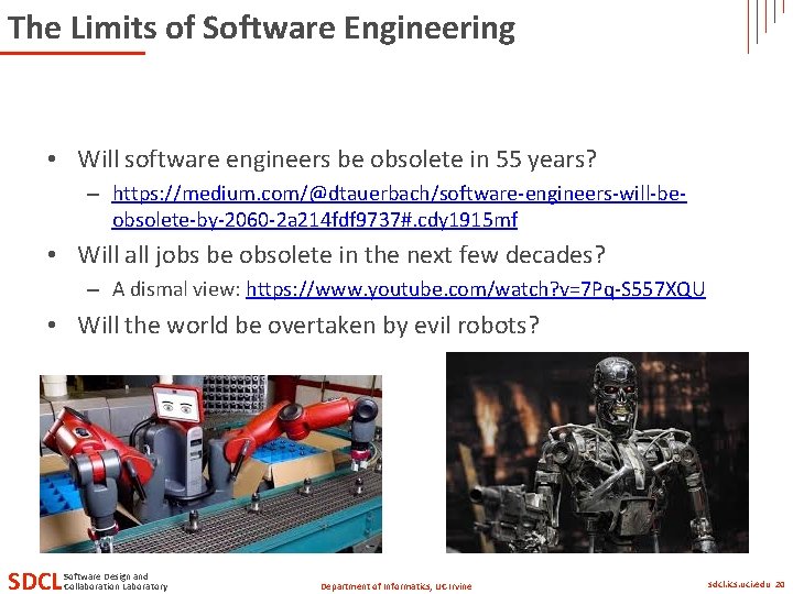 The Limits of Software Engineering • Will software engineers be obsolete in 55 years? The Limits of Software Engineering • Will software engineers be obsolete in 55 years?