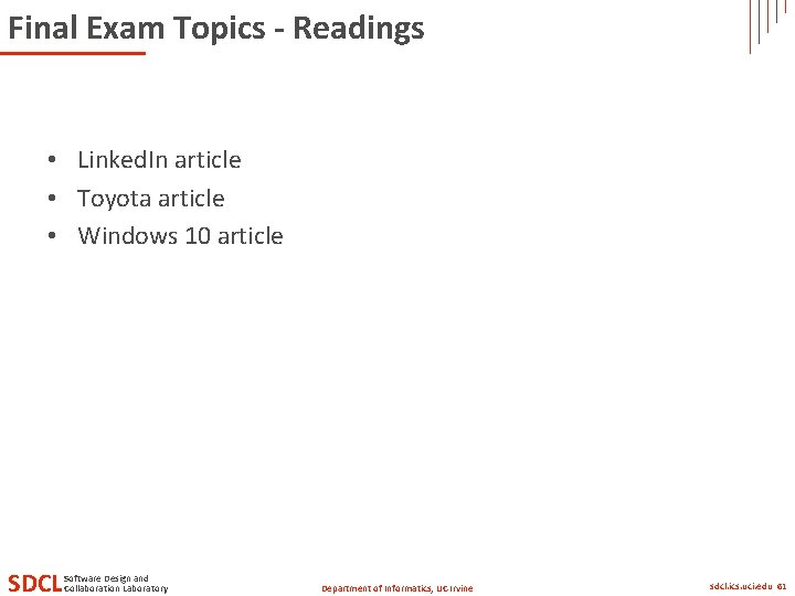 Final Exam Topics - Readings • Linked. In article • Toyota article • Windows Final Exam Topics - Readings • Linked. In article • Toyota article • Windows